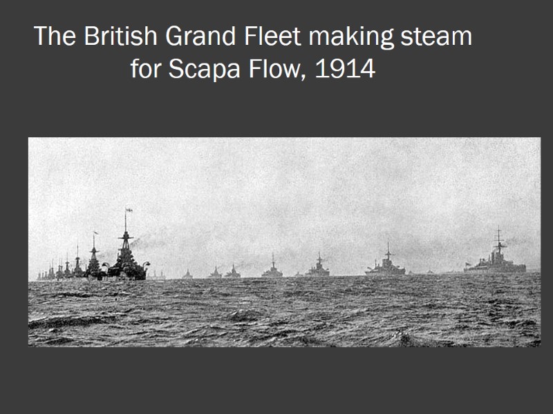 The British Grand Fleet making steam for Scapa Flow, 1914
